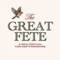 The Great Fete - Hertfordshire